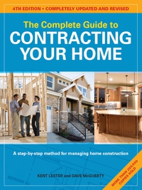 Cover image: The Complete Guide to Contracting Your Home 4th edition 9781558708716