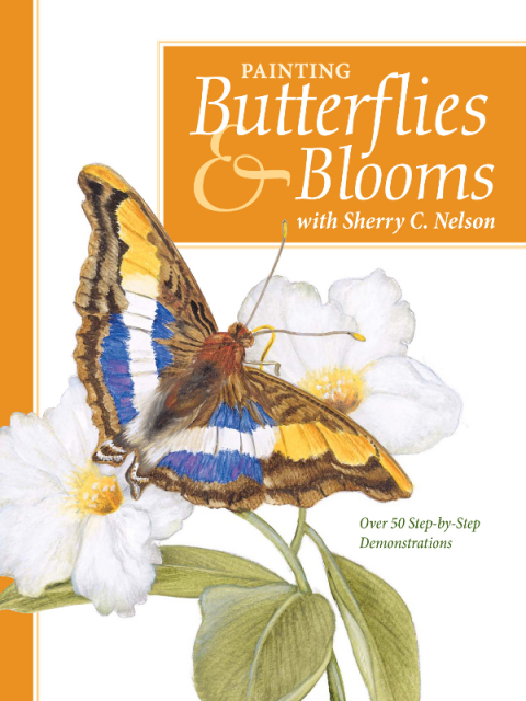 Cover image for book Painting Butterflies & Blooms with Sherry C. Nelson