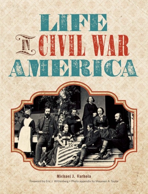 Life in Civil War America 