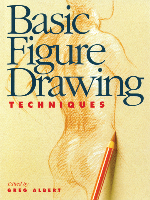 Cover image for book Basic Figure Drawing Techniques