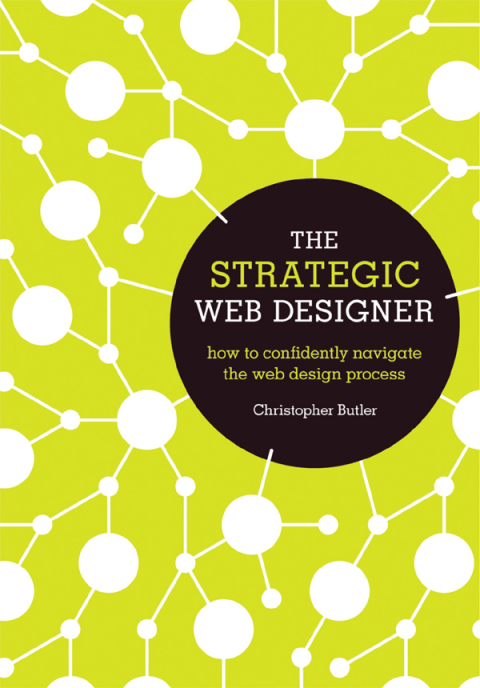 Cover image for book The Strategic Web Designer