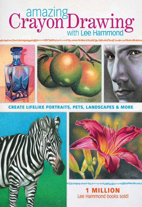 Cover image for book Amazing Crayon Drawing With Lee Hammond