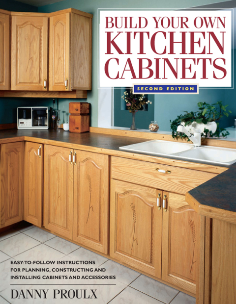 Cover image for book Build Your Own Kitchen Cabinets