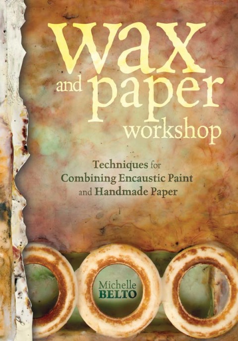 Cover image for book Wax and Paper Workshop
