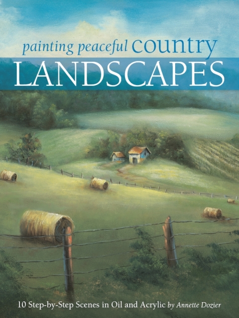 Cover image for book Painting Peaceful Country Landscapes