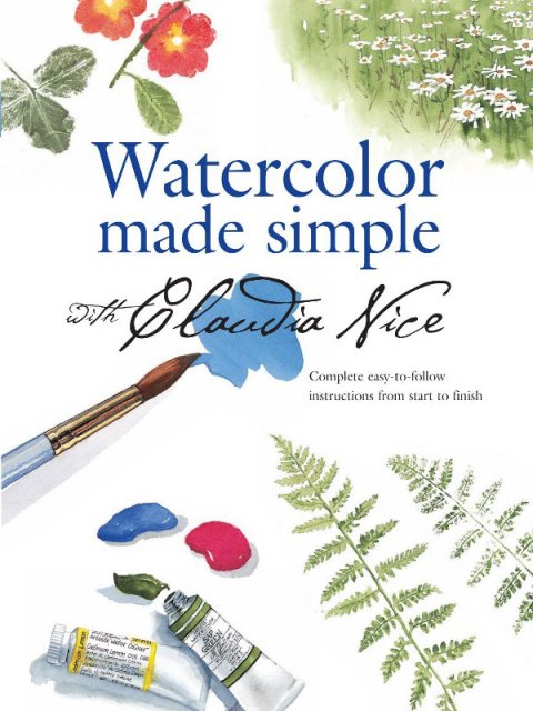 Cover image for book Watercolor Made Simple with Claudia Nice