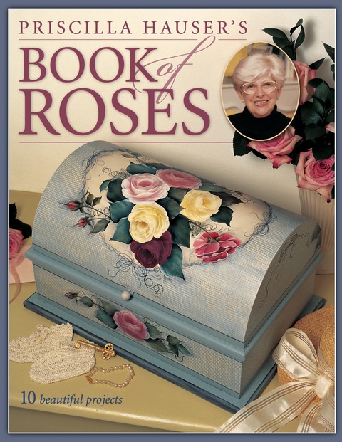Cover image for book Priscilla Hauser's Book of Roses