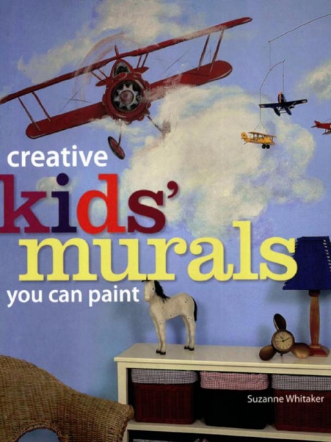 Cover image for book Creative Kids' Murals You Can Paint