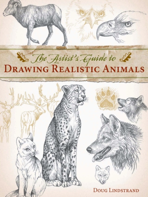 Cover image for book The Artist's Guide to Drawing Realistic Animals