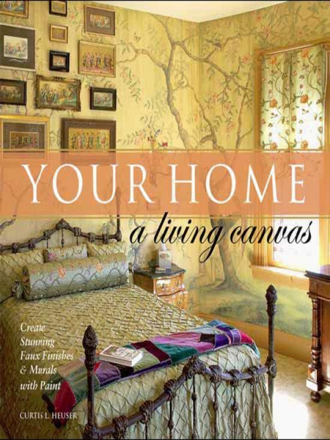 Cover image for book Your Home - A Living Canvas