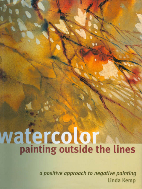 Cover image for book Watercolor Painting Outside the Lines