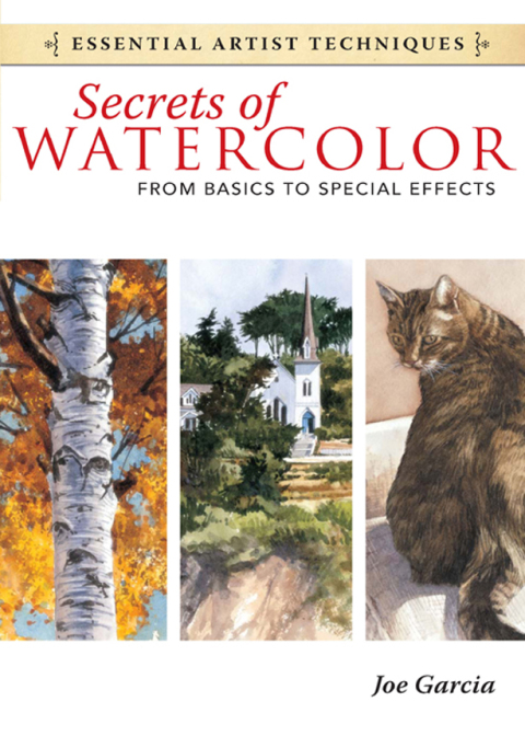 Cover image for book Secrets of Watercolor - From Basics to Special Effects