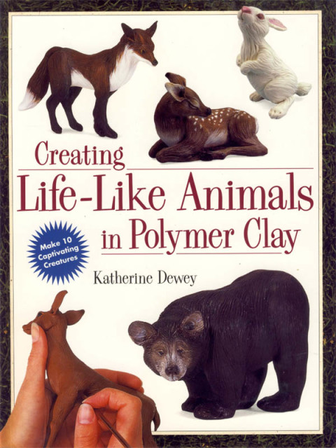 Cover image for book Creating Life-Like Animals in Polymer Clay