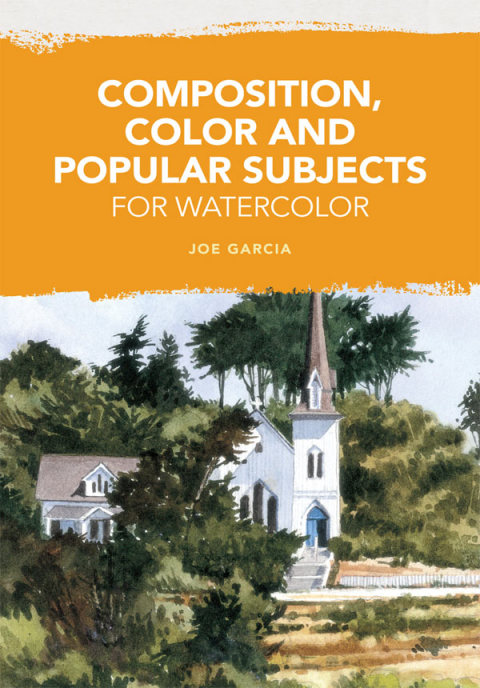 Cover image for book Composition, Color and Popular Subjects for Watercolor