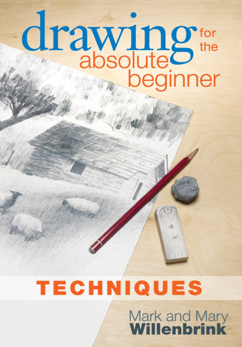 Cover image for book Drawing for the Absolute Beginner, Techniques
