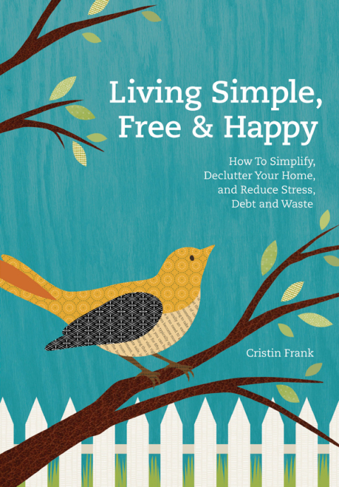 Cover image for book Living Simple, Free & Happy