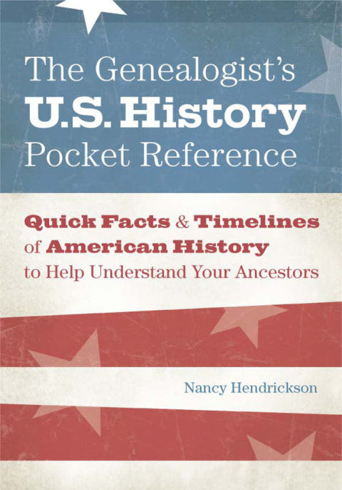 Cover image for book The Genealogist's U.S. History Pocket Reference