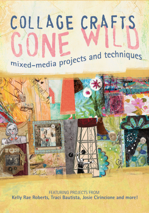 Cover image for book Collage Crafts Gone Wild