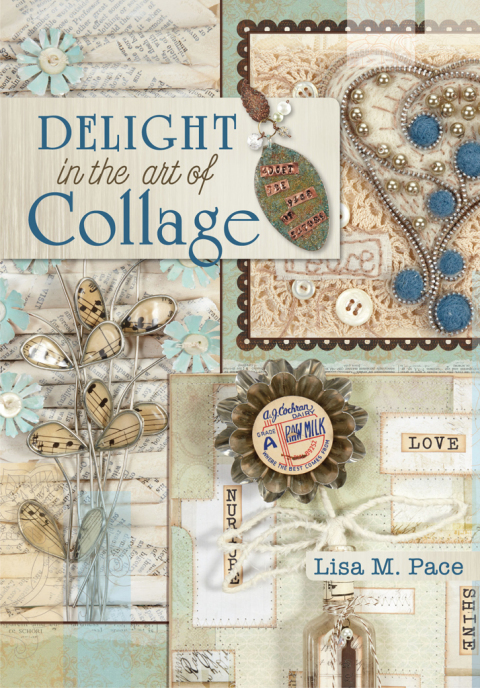Cover image for book Delight in the Art of Collage