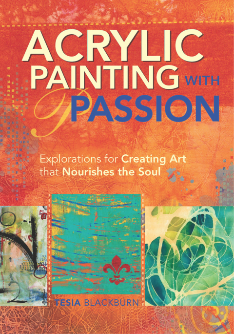 Cover image for book Acrylic Painting with Passion