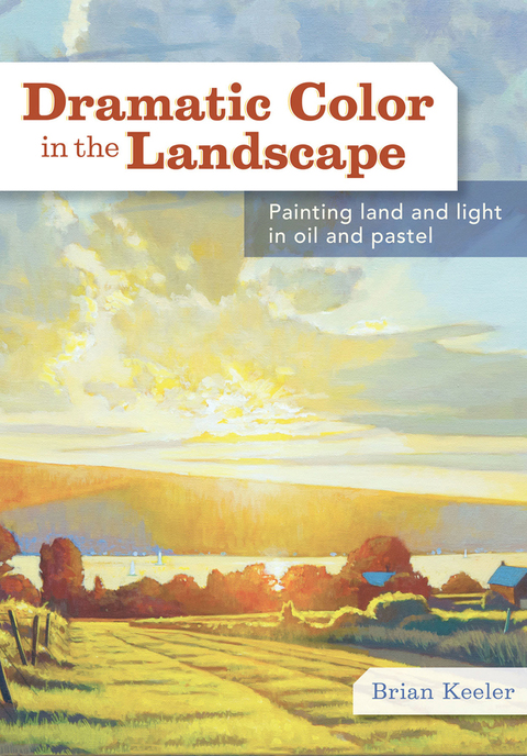 Cover image for book Dramatic Color in the Landscape