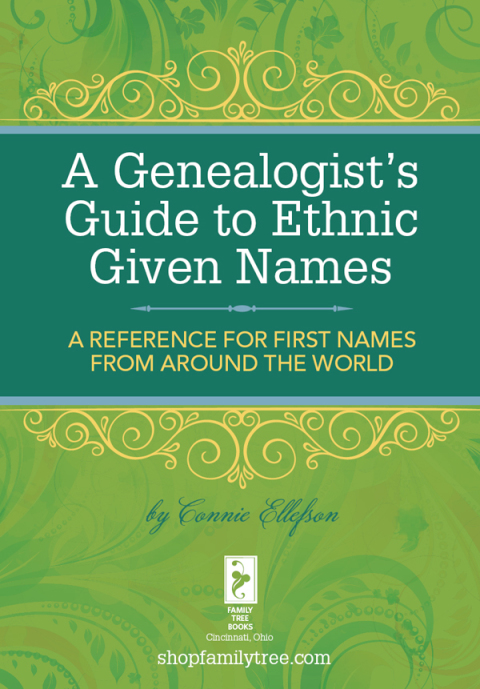 Cover image for book A Genealogist's Guide to Ethnic Names