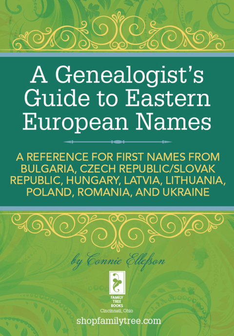 Cover image for book A Genealogist's Guide to Eastern European Names