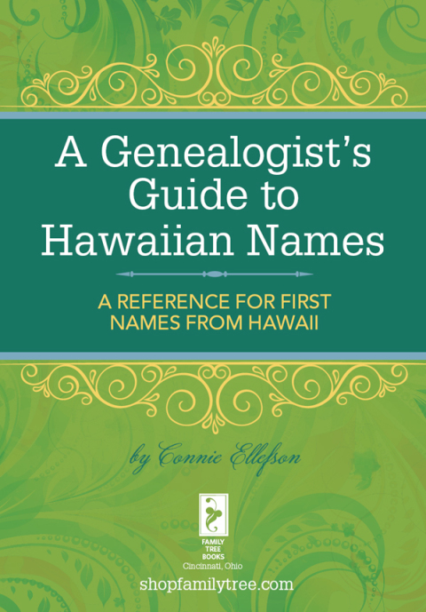 Cover image for book A Genealogist's Guide to Hawaiian Names