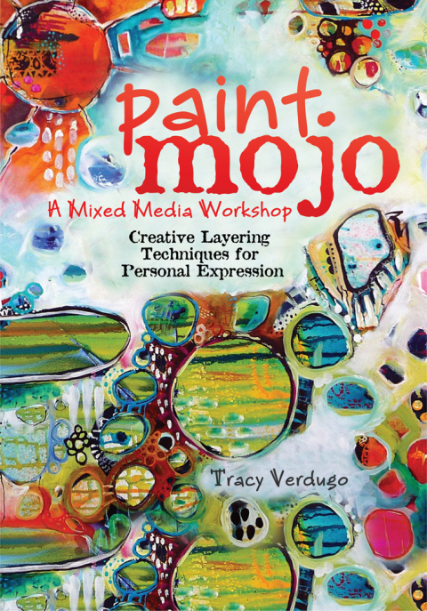 Cover image for book Paint Mojo - A Mixed-Media Workshop