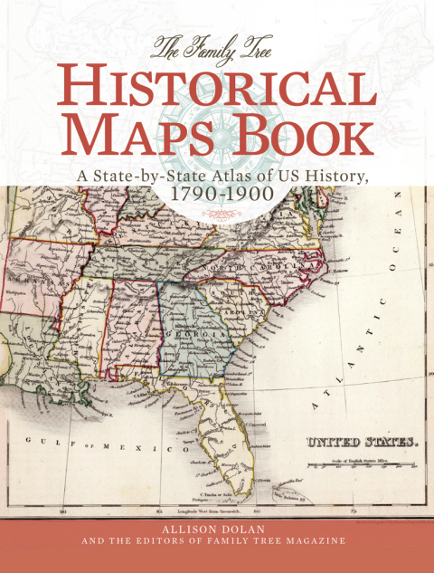 Cover image for book The Family Tree Historical Maps Book