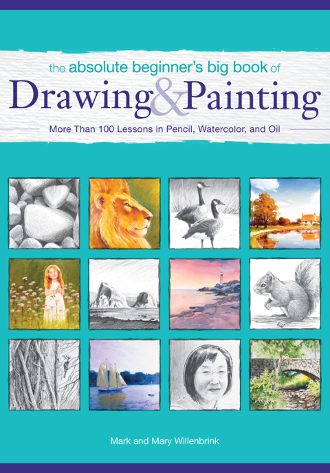 Cover image for book The Absolute Beginner's Big Book of Drawing and Painting