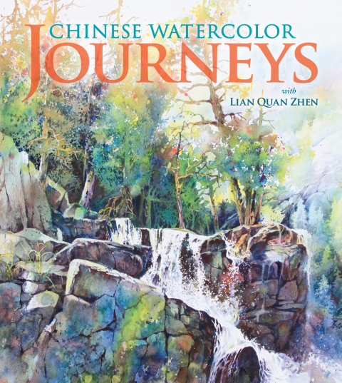 Cover image for book Chinese Watercolor Journeys With Lian Quan Zhen
