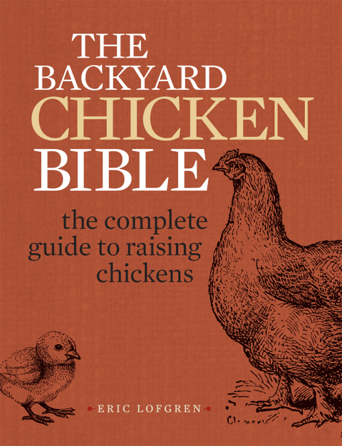 Cover image for book The Backyard Chicken Bible
