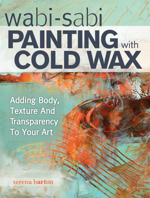 Cover image for book Wabi Sabi Painting with Cold Wax