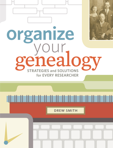 Cover image for book Organize Your Genealogy