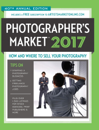 Cover image: 2017 Photographer's Market 40th edition 9781440346583