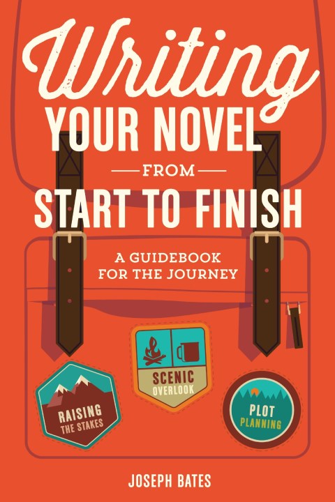Cover image for book Writing Your Novel from Start to Finish