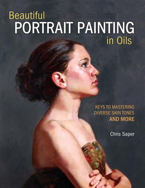 Cover image for book Beautiful Portrait Painting in Oils