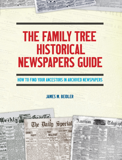 Cover image for book The Family Tree Historical Newspapers Guide