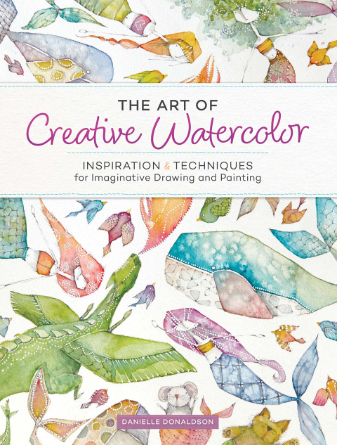 Cover image for book The Art of Creative Watercolor