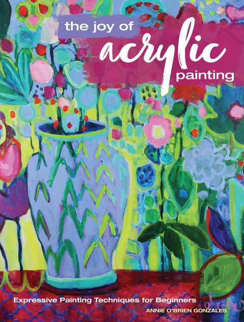 Cover image for book The Joy of Acrylic Painting