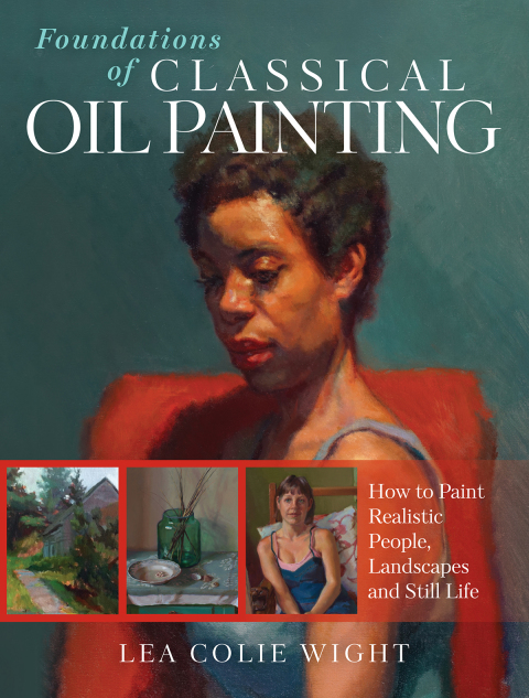 Cover image for book Foundations of Classical Oil Painting