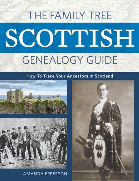 Cover image for book The Family Tree Scottish Genealogy Guide