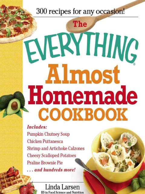 Cover image for book The Everything Almost Homemade Cookbook