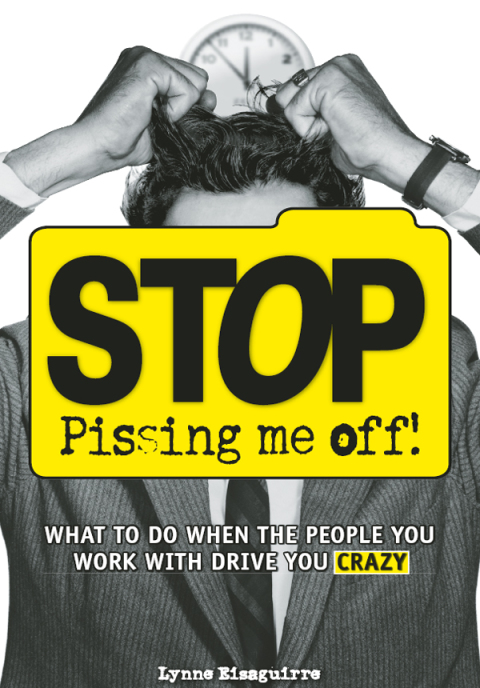 Cover image for book Stop Pissing Me Off