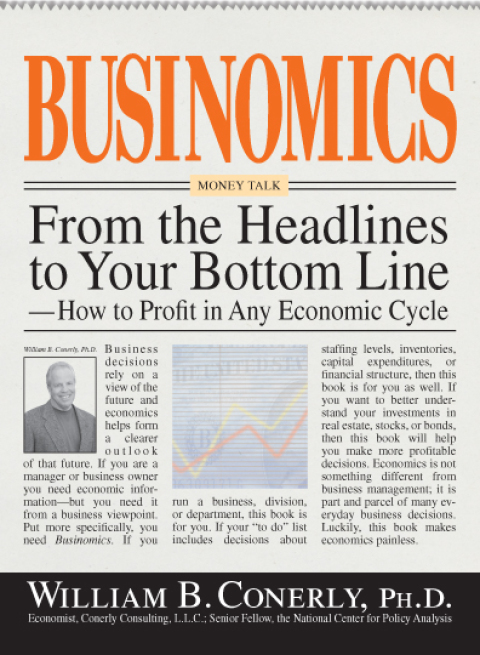 Cover image for book Businomics From The Headlines To Your Bottom Line