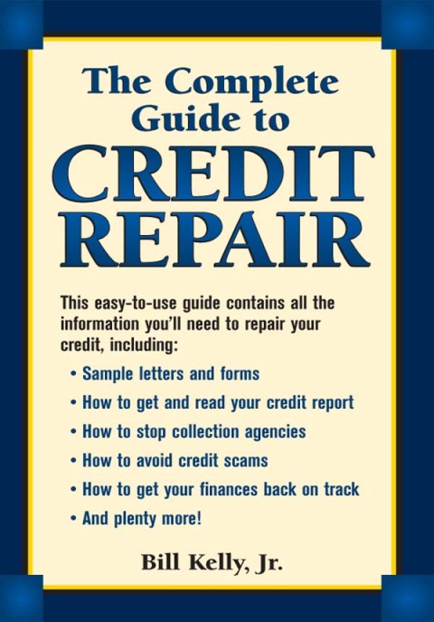 Cover image for book The Complete Guide To Credit Repair