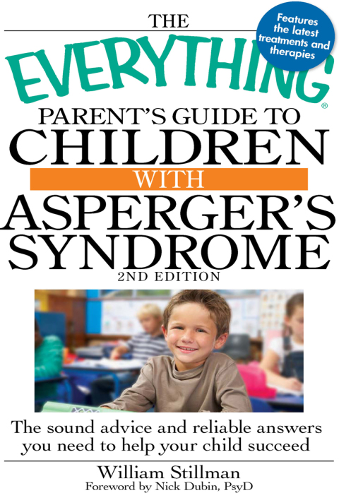 Cover image for book The Everything Parent's Guide To Children With Asperger's Syndrome
