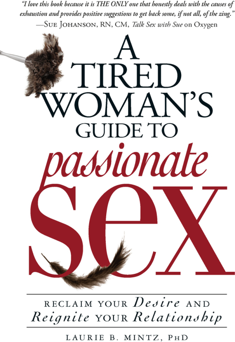 Cover image for book A Tired Woman's Guide to Passionate Sex