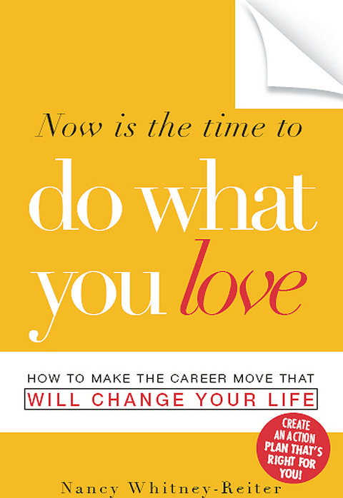 Cover image for book Now is the Time to Do What You Love